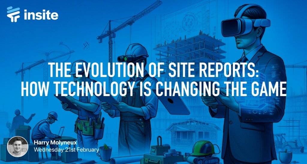 The Evolution of Site Reports: How Technology Is Changing the Game Cover Image